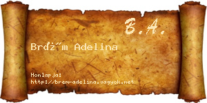 Brém Adelina névjegykártya
